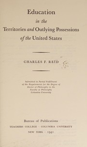 Front cover of Education in the territories and outlying possessions of the United States by Reid, Charles F.
