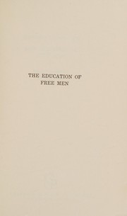 Front cover of The education of free men by Ernest Oscar Melby