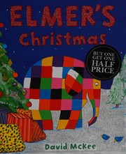 Cover of Elmer's Christmas by David McKee