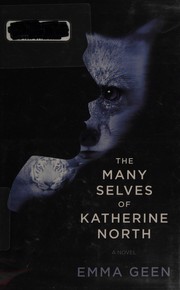 Front cover of The many selves of Katherine North by Emma Geen