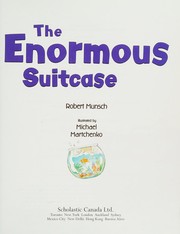 Cover of Enormous Suitcase by Robert N Munsch