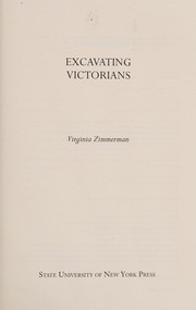 Front cover of Excavating Victorians by Virginia Zimmerman