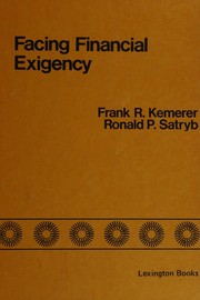 Cover of Facing financial exigency by Frank R. Kemerer