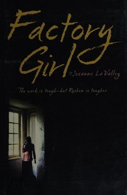 Front cover of Factory girl by Josanne La Valley