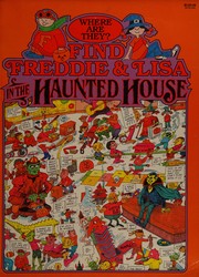 Cover of Find Freddie & Lisa in the haunted house by Tony 'Anthony' Tallarico