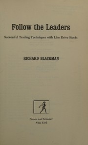 Front cover of Follow the leaders by Richard Blackman