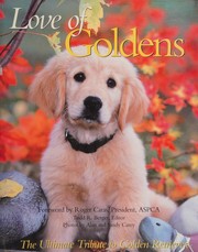 Front cover of Love of Goldens by Todd R. Berger