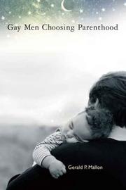 Front cover of Gay Men Choosing Parenthood by Gerald P. Mallon