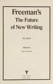 Front cover of Freeman's the future of new writing by John Freeman