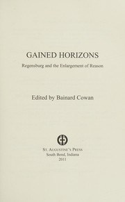 Cover of Gained horizons by Bainard Cowan