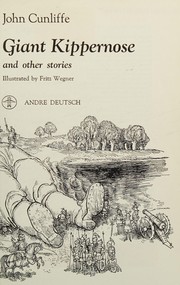 Front cover of Giant Kippernose and Other Stories by John A. Cunliffe