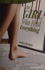 Front cover of Girl Who Had Everything (Suspense) by Janice Greene
