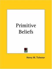 Cover of Primitive beliefs by Henry M. Tichenor