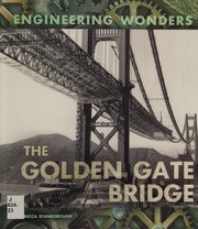 Front cover of The Golden Gate Bridge by Rebecca Stanborough