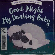 Front cover of Good night, my darling baby by Alyssa Satin Capucilli