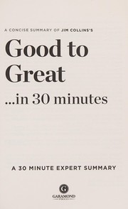 Front cover of Good to Great... in 30 Minutes by 30 Minute Expert Sum