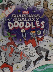 Front cover of Guardians of the Galaxy Doodles by Brandon Snider
