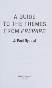 Front cover of A guide to the themes from Prepare by J. Paul Nyquist