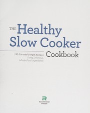 Front cover of Healthy Slow Cooker Cookbook by Rockridge Press