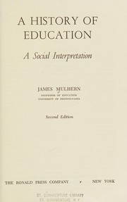 Front cover of A history of education by James Mulhern