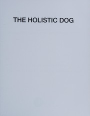 Cover of The holistic dog by Laura Benko