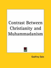 Front cover of The contrast between Christianity and Muhammadanism by Godfrey Dale