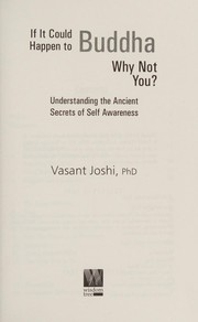 Front cover of If It Could Happen to Buddha, Why Not You by Vasant Joshi
