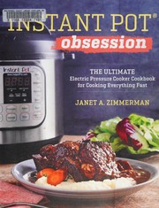 Cover of Instant Pot® obsession by Janet A. Zimmerman