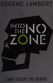 Front cover of Into the no-zone by Lambert, Eugene (Young adult fiction writer)