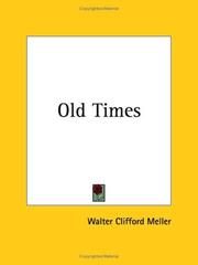 Front cover of Old times by Walter Clifford Meller