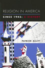 Front cover of Religion in America since 1945 by Patrick Allitt