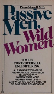 Front cover of Passive Men,wild Women by Pierre Md Mornell