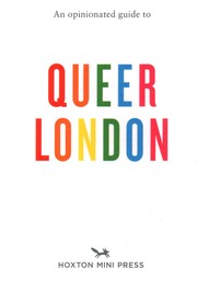 Front cover of Opinionated Guide to Queer London by Frank Gallaugher