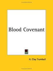 Front cover of The Blood Covenant by H. Clay Trumbull