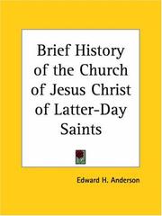 Cover of A brief history of the Church of Jesus Christ of Latter-day Saints by Edward H. Anderson