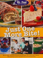Front cover of Mr. Food Test Kitchen Just One More Bite! by Food Test Kitchen Staff