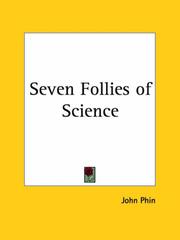 Front cover of Seven Follies of Science by John Phin