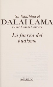 Cover of La fuerza del budismo by His Holiness Tenzin Gyatso the XIV Dalai Lama