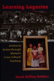 Cover of Learning Legacies by Sarah Robbins