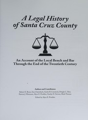Front cover of A legal history of Santa Cruz County by Robert E. Bosso