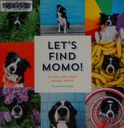 Cover of Let's Find Momo! by Andrew Knapp