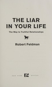 Front cover of The liar in your life by Feldman, Robert S.