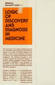 Front cover of Logic of discovery and diagnosis in medicine by Kenneth F. Schaffner