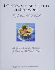 Front cover of Longboat Key Club and Resort reflections of a chef by Robert Weil