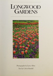 Front cover of Longwood Gardens by Colvin Randall