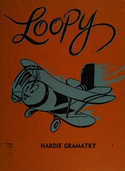 Cover of Loopy by Hardie Gramatky
