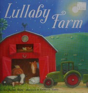 Cover of Lullaby Farm by Stephanie Shaw