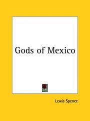 Cover of The gods of Mexico by Lewis Spence