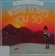 Cover of Mama loves you so by Terry Pierce