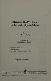 Cover of Man and his problems in the light of Jesus Christ by René Latourelle